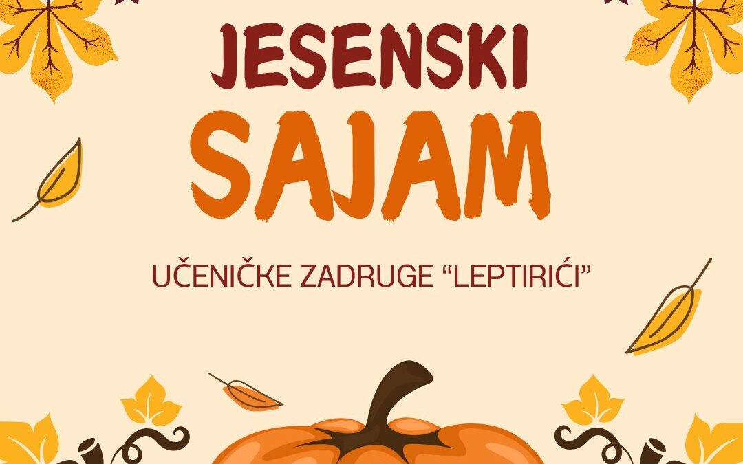 Jesenski sajam Učeničke zadruge “Leptirići”